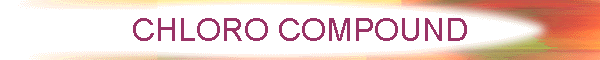CHLORO COMPOUND
